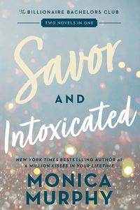 Cover image for Savor and Intoxicated