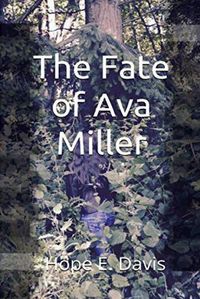 Cover image for The Fate Of Ava Miller