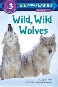 Cover image for Step into Reading Wild Wild Wolves