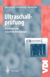 Cover image for Ultraschallprufung: Grundlagen und industrielle Anwendungen