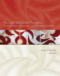 Cover image for The Legal, Ethical, and Regulatory Environment of Business in a Diverse Society