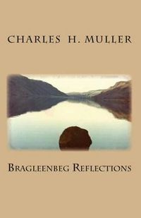 Cover image for Bragleenbeg Reflections