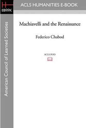 Cover image for Machiavelli and the Renaissance