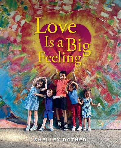 Cover image for Love Is a Big Feeling