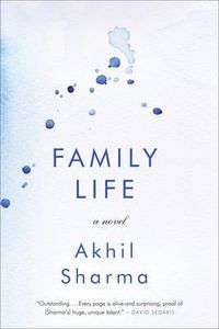 Cover image for Family Life: A Novel