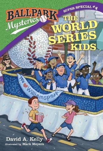 Cover image for Ballpark Mysteries Super Special #4: The World Series Kids