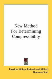 Cover image for New Method for Determining Compressibility