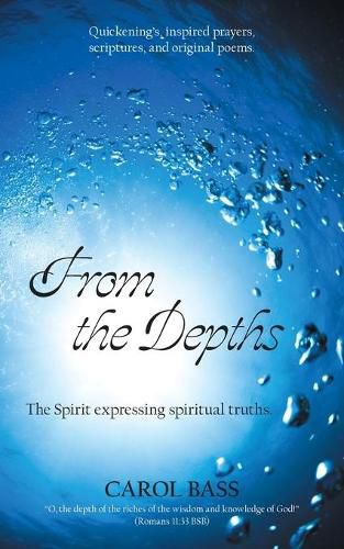 Cover image for From the Depths: The Spirit Expressing Spiritual Truths.