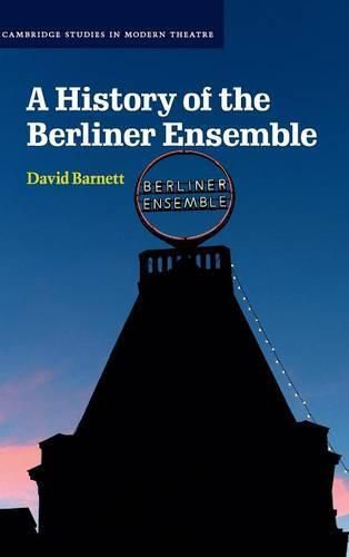 A History of the Berliner Ensemble