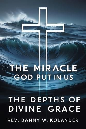 Cover image for The Miracle God Put In Us