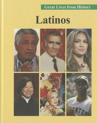 Great Lives from History: Latinos-Volume 3