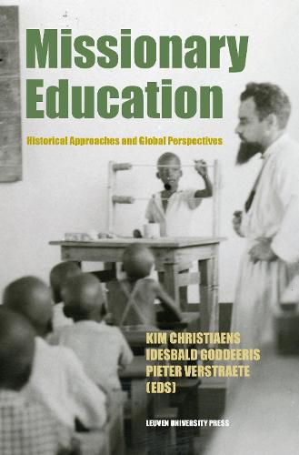 Cover image for Missionary Education: Historical Approaches and Global Perspectives