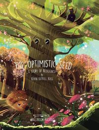 Cover image for The Optimistic Seed: A Story of Resilience