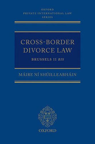 Cover image for Cross-Border Divorce Law: Brussels II Bis