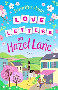 Cover image for Love Letters on Hazel Lane