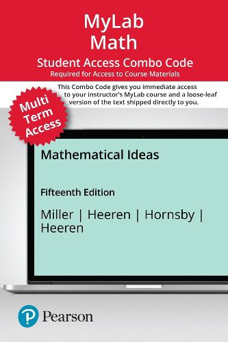 Cover image for MyLab Math with Pearson eText (up to 24 months) + Print Combo Access Code for Mathematical Ideas