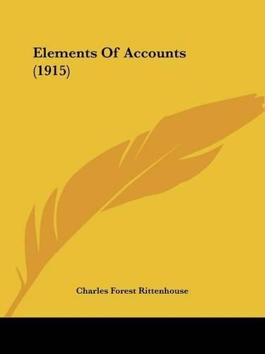 Cover image for Elements of Accounts (1915)