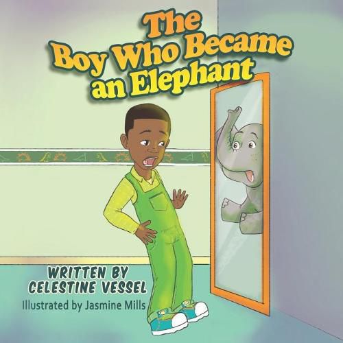 Cover image for The Boy Who Became an Elephant: Reflections of Tyrell