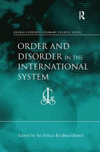 Cover image for Order and Disorder in the International System