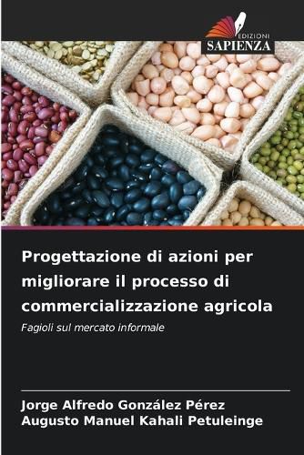 Cover image for Progettazione di azioni per migliorare il processo di commercializzazione agricola