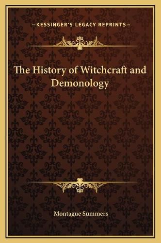 The History of Witchcraft and Demonology