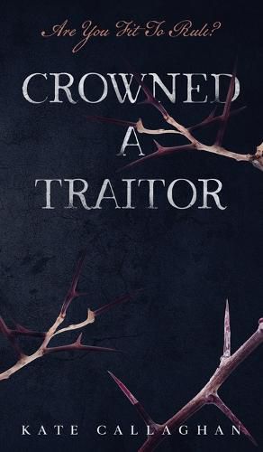 Cover image for Crowned A Traitor