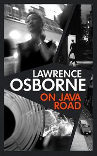 Cover image for On Java Road: 'The bastard child of Graham Greene and Patricia Highsmith' METRO