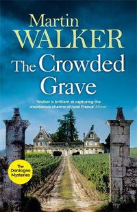 Cover image for The Crowded Grave: The Dordogne Mysteries 4