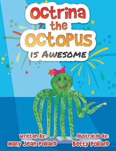 Cover image for Octrina the Octopus is Awesome