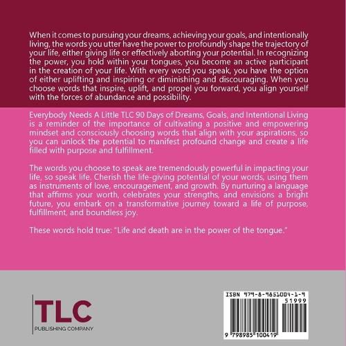 Cover image for Everybody Needs A Little TLC 90 Days of Dreams, Goals, and Intentional Living to Cultivate Purpose, Passion, and Power