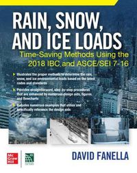 Cover image for Rain, Snow, and Ice Loads: Time-Saving Methods Using the 2018 IBC and ASCE/SEI 7-16