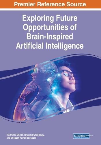 Cover image for Exploring Future Opportunities of Brain-Inspired Artificial Intelligence