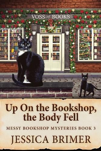 Cover image for Up On the Bookshop, the Body Fell