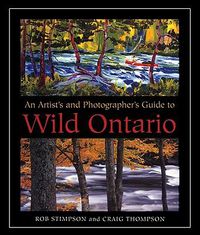 Cover image for An Artist's and Photographer's Guide to Wild Ontario