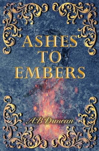 Cover image for Ashes To Embers