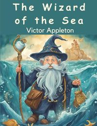 Cover image for The Wizard of the Sea