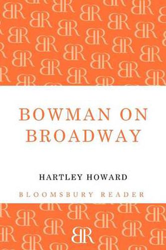 Cover image for Bowman on Broadway