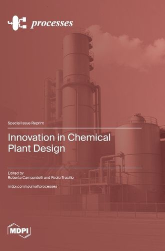 Cover image for Innovation in Chemical Plant Design