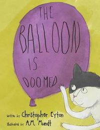 Cover image for The Balloon Is Doomed