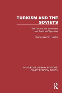 Cover image for Turkism and the Soviets