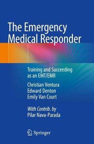 Cover image for The Emergency Medical Responder: Training and Succeeding as an EMT/EMR