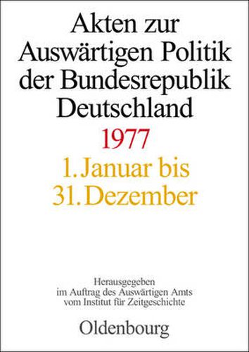 Akten Zur Auswartigen Politik Der Bundesrepublik Deutschland 1977