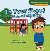 Cover image for In Your Shoes: A Story of Empathy
