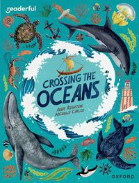 Cover image for Readerful Independent Library: Oxford Reading Level 19: Crossing the Oceans