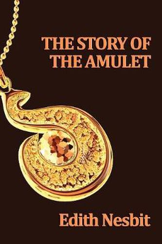 Cover image for The Story of the Amulet