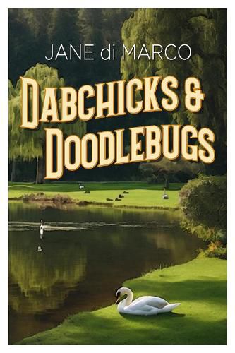 Cover image for Dabchicks and Doodlebugs