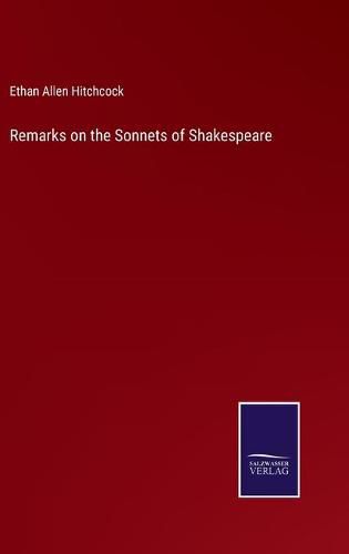 Cover image for Remarks on the Sonnets of Shakespeare