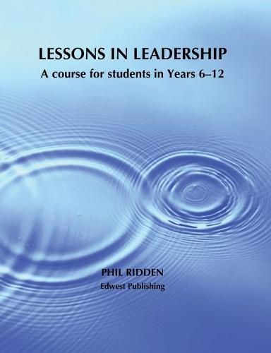 Lessons in Leadership: A course for students in Years 6-12