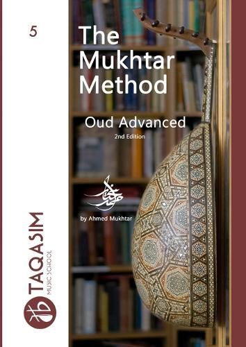 Cover image for The Mukhtar Method Oud Advanced