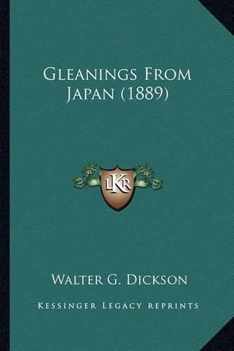 Gleanings from Japan (1889)